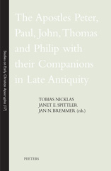 E-book, The Apostles Peter, Paul, John, Thomas and Philip with their Companions in Late Antiquity, Peeters Publishers