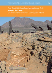 eBook, Wadi Khashab : Unearthing Late Prehistory in the Eastern Desert of Egypt, Peeters Publishers