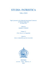 eBook, Studia Patristica : Vol. CXVI - Papers presented at the Eighteenth International Conference on Patristic Studies held in Oxford 2019 : Volume 13: Ordo Amoris in Augustine, Peeters Publishers