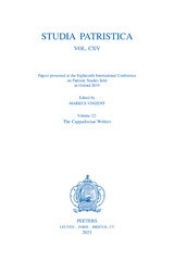 E-book, Studia Patristica : Vol. CXV - Papers presented at the Eighteenth International Conference on Patristic Studies held in Oxford 2019 : Volume 12: The Cappadocian Writers, Peeters Publishers
