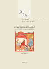 eBook, L'invention de la luga al-fusha : Une histoire de l'arabe par les textes, Peeters Publishers