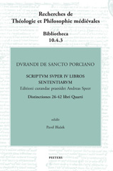 eBook, Durandi de Sancto Porciano Scriptum super IV libros Sententiarum : Distinctiones 26-42 libri Quarti, Peeters Publishers