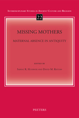 eBook, Missing Mothers : Maternal Absence in Antiquity, Peeters Publishers