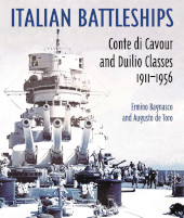 E-book, Italian Battleships : Conte di Cavour' and 'Duilio' Classes 1911-1956, Pen and Sword