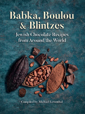eBook, Babka, Boulou, & Blintzes : Jewish Chocolate Recipes from around the World, Pen and Sword