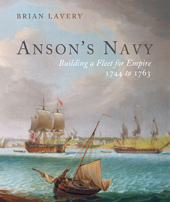 E-book, Anson's Navy : Building a Fleet for Empire 1744-1763, Pen and Sword