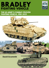 eBook, Bradley Fighting Vehicle : The US Army's Combat-Proven Fighting Platform, 1981-2021, Pen and Sword