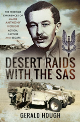 E-book, Desert Raids with the SAS : Memories of Action, Capture and Escape, Hough, Major Tony, Pen and Sword