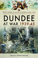 E-book, Dundee at War 1939-45, Pen and Sword