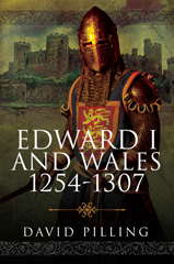 E-book, Edward I and Wales, 1254-1307, Pilling, David, Pen and Sword