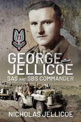 E-book, George Jellicoe : SAS and SBS Commander, Pen and Sword