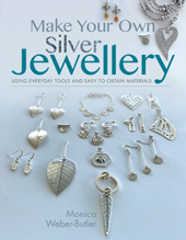 E-book, Make Your Own Silver Jewellery, Weber-Butler, Monica, Pen and Sword