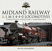 E-book, Midland Railway and L M S 4-4-0 Locomotives : Their Design, Operation and Performance, Pen and Sword