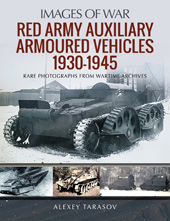 E-book, Red Army Auxiliary Armoured Vehicles, 1930-1945, Pen and Sword