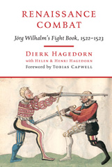 E-book, Renaissance Combat : Jörg Wilhalm's Fightbook, 1522-1523, Pen and Sword
