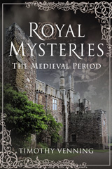 E-book, Royal Mysteries : The Medieval Period, Pen and Sword