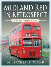 eBook, Midland Red in Retrospect : A Journey Through Time, Warr, Bernard, Pen and Sword