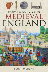 E-book, How to Survive in Medieval England, Pen and Sword