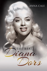 E-book, The Real Diana Dors, Cale, Anna, Pen and Sword