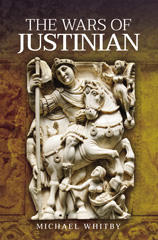 E-book, The Wars of Justinian I, Whitby, Michael, Pen and Sword