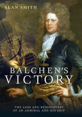 E-book, Balchen's Victory : The Loss and Rediscovery of an Admiral and His Ship, Pen and Sword