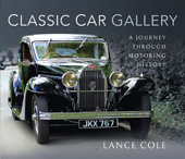 E-book, Classic Car Gallery : A Journey Through Motoring History, Cole, Lance, Pen and Sword
