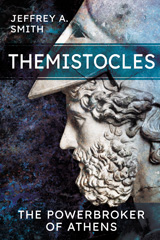 E-book, Themistocles : The Powerbroker of Athens, Smith, Jeffrey, Pen and Sword