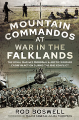 eBook, Mountain Commandos at War in the Falklands : The Royal Marines Mountain and Arctic Warfare Cadre in Action During the 1982 Conflict, Pen and Sword