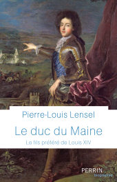 E-book, Le Duc du Maine, Éditions Perrin