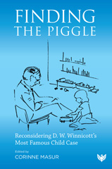 E-book, Finding the Piggle : Reconsidering D. W. Winnicott's Most Famous Child Case, Phoenix Publishing House