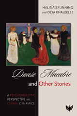E-book, Danse Macabre and Other Stories : A Psychoanalytic Perspective on Global Dynamics, Phoenix Publishing House