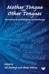 E-book, Mother Tongue and Other Tongues : Narratives in Multilingual Psychotherapy, Phoenix Publishing House
