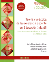 E-book, Teoría y práctica de la excelencia docente en Educación Infantil : Una mirada compartida entre España y Estados Unidos, Ediciones Pirámide