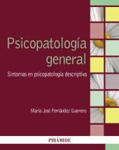 E-book, Psicopatología general : Síntomas en psicopatología descriptiva, Ediciones Pirámide
