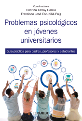 E-book, Problemas psicológicos en jóvenes universitarios : Guía práctica para padres, profesores y estudiantes, Ediciones Pirámide