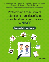 E-book, Protocolo unificado para el tratamiento transdiagnóstico de los trastornos emocionales en niños : Manual del paciente, Ediciones Pirámide