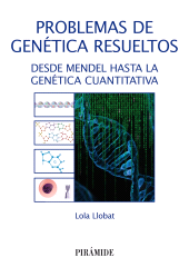 E-book, Problemas de genética resueltos : Desde Mendel hasta la Genética Cuantitativa, Ediciones Pirámide