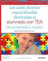 E-book, Las aulas abiertas especializadas destinadas al alumnado con TEA : Una puerta hacia su inclusión, Ediciones Pirámide