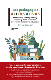 E-book, Las pedagogías alternativas : Montessori, Freinet, Decroly, Steiner y otras corrientes que revolucionaron la educación, Plataforma Editorial