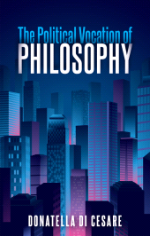 E-book, The Political Vocation of Philosophy, Polity Press