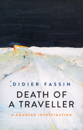 E-book, Death of a Traveller : A Counter Investigation, Polity Press