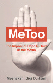 E-book, MeToo : The Impact of Rape Culture in the Media, Polity Press