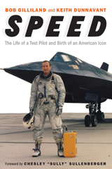 E-book, Speed : The Life of a Test Pilot and Birth of an American Icon, Gilliland, Bob., Potomac Books