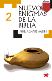 E-book, Nuevos enigmas de la biblia 2, PPC Editorial