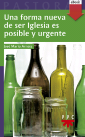 E-book, Una nueva forma de ser Iglesia, PPC Editorial