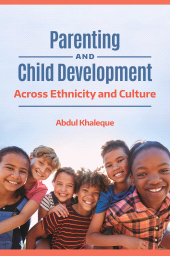 E-book, Parenting and Child Development : Across Ethnicity and Culture, Praeger Publisher