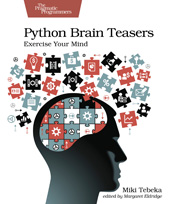 E-book, Python Brain Teasers : Exercise your mind, Miki, Tebeka, The Pragmatic Bookshelf
