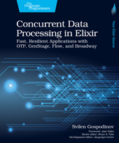 E-book, Concurrent Data Processing in Elixir : Fast, Resilient Applications with OTP, GenStage, Flow, and Broadway, The Pragmatic Bookshelf