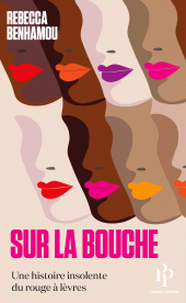 E-book, Sur la bouche : Une histoire insolente du rouge à lèvres, Premier Parallèle