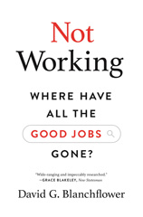 E-book, Not Working : Where Have All the Good Jobs Gone?, Princeton University Press
